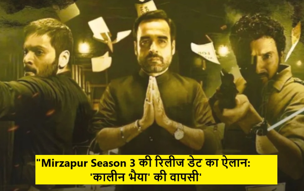 Mirzapur Season 3